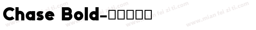 Chase Bold字体转换